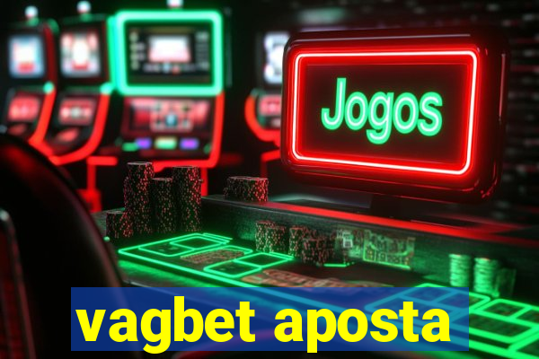 vagbet aposta